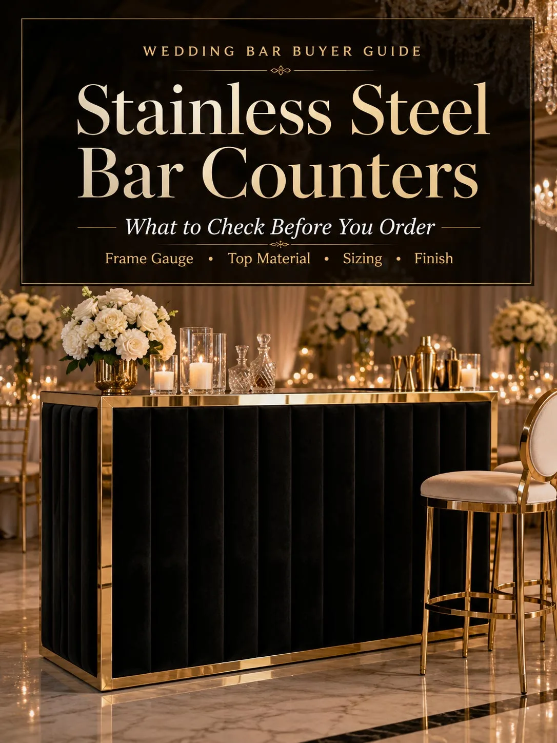 Stainless Steel Bar Counters for Wedding Bars